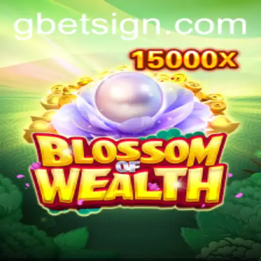 Blossom of Wealth Game: A New Adventure with Gbet