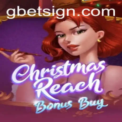 ChristmasReachBonusBuy: A Festive Adventure in Gaming with Gbet